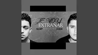 Te Voy a Extra&ntilde;ar