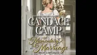 Momentary Marriage by Candace Camp | Full Audiobook