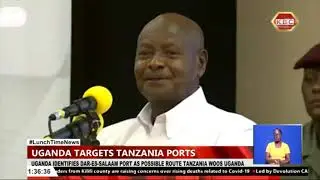 Uganda targets Tanzania ports