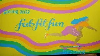 Распаковка коллекции FabFitFun Весна 2022!