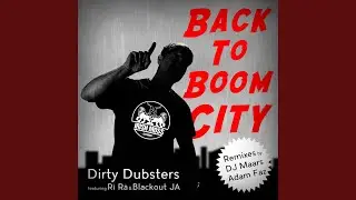 Back to Boom City (DJ Maars Remix) (feat. R&iacute; R&aacute; & Blackout JA)