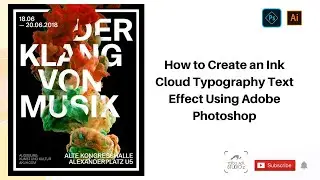 How to Create an Ink Cloud Typography Text Effect Using Adobe Photoshop