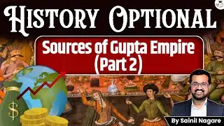 Sources Of Gupta Empire (Part-2) | History Optional | Sainil Nagare | StudyIQ IAS