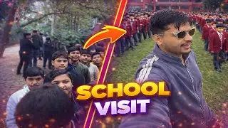 School Visit Vlog🥰Amazing Reaction😍|Students Ka