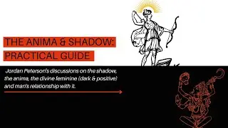 Carl Jung's 3 Steps of Individuation [Guide - Part 2: Shadow & Anima]