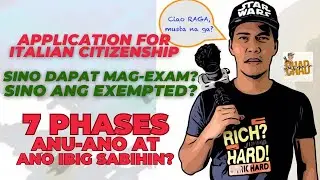 Application for Italian Citizenship: Sino dapat mag-EXAM? Sino EXEMPTED? Mga basehan para ma-deny