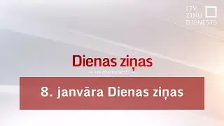 8. janvāra Dienas ziņas