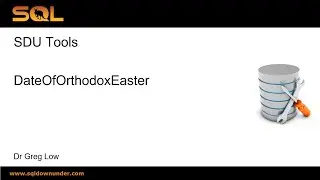 SDU Tools 139 Calculate the date of Orthodox Easter in SQL Server T SQL