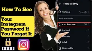 How To See Your Instagram Password if You Forgot it (Update Setting -2024) | See Instagram Password