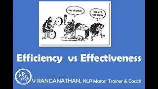 Efficiency vs effectiveness - Know the difference through a captivating story
