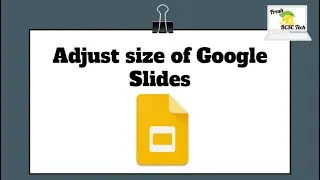Adjust, resize Google Slides