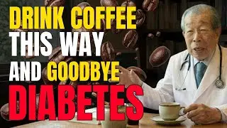 This is How SENIORS Should Consume COFFEE To REGULATE Blood Sugar and PREVENT DIABETES
