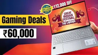 Best Gaming Laptops Under ₹60,000 in Amazon Great Indian Festival & Flipkart Big Billion Days