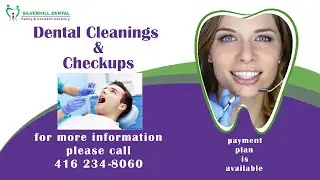 Silverhill Dental - Dental Cleanings & Checkups in Etobicoke