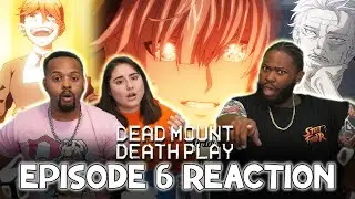 Dead Mount Death Play Episode 6 Reaction