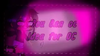 //&bull;Idea for OC&bull;//&bull;Идеи для ос&bull;//&bull;Gacha club&bull;//