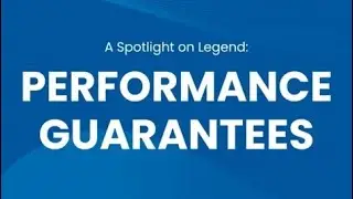 Legend's Performance Guarantees