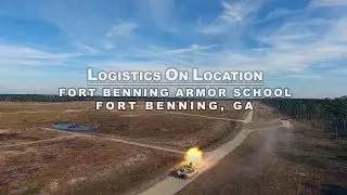 Logistics On Location Fort Benning Armor School