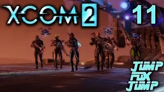 Don plays XCOM 2: End Game - Final Mission (Part 11)