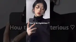 how to be mysterious.. #mysterious #aesthetic