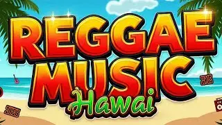 Hawaiian Reggae Vibes 🌴 | Relaxing Island Music & Chill Beach Tunes