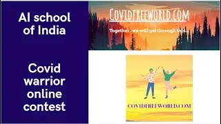AI School of India ~ Online Covid warrior contest ~ ACC ~ AISI contest