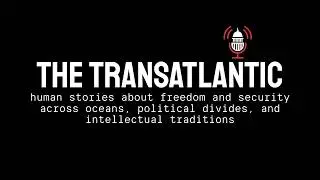 THE TRANSATLANTIC EP. 4 | What Shapes a National Identity?