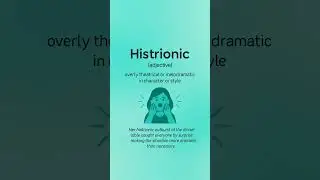 Histrionic
