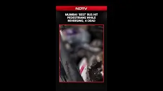 4 Dead, 9 Injured After Mumbai's BEST Bus Crashes Into Pedestrians