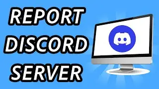 How to report a Discord server on PC (FULL GUIDE)