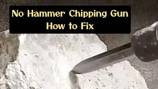 DCA AZG6 No Hammer Chipping Gun How to Fix