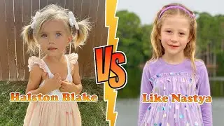 Halston Blake Fisher (The Fishfam) VS Like Nastya Transformation 👑 New Stars From Baby To 2023