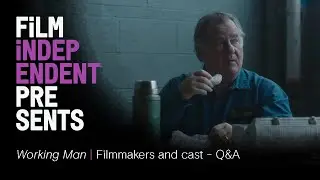 WORKING MAN - Q&A | Peter Gerety, Talia Shire, Billy Brown | Film Independent Presents