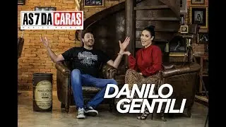 As 7 da CARAS - Danilo Gentilli