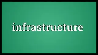 Infrastructure Meaning