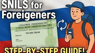 New Rules for Foreigners: How to get Your SNILS in Russia (2025 Guide)