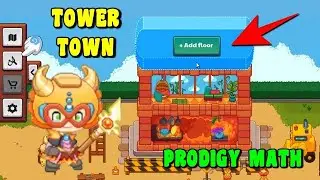 🗼 PLAYING TOWER TOWN 👉 NEW GAME | Prodigy Math Game