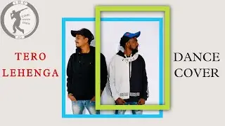 Tero Lehenga - Dance Cover | Rahul Thakur & Aayush Iconic | A.S Iconic Crew Betul