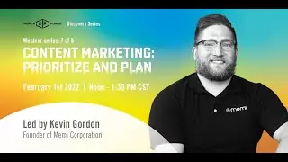 North Forge Discovery Series: Content Marketing Webinars - Prioritize and Plan