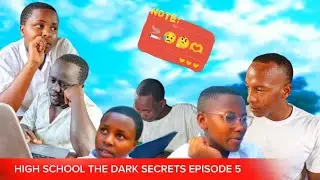 HIGH SCHOOL:THE DARK SECRETS EP5 Ukuri kuramenyekanye ko Prefer Ariwe mupfumu none arashaka kwica?.