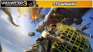 Let's Play Uncharted 3 Drake's Deception Chapter 17: Stowaway