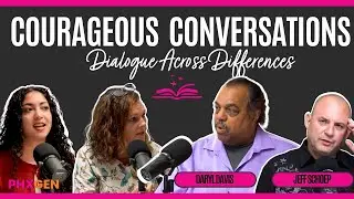 Courageous Conversations, 