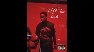 WYFL Riddem (Freestyle) - Lesdo