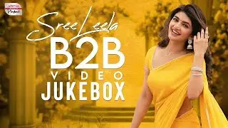 Sreeleela Back to Back Telugu Video SongsJukebox|Telugu Super Hit Songs |TeluguDance Songs