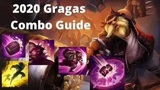 2020 Gragas Combos Guide