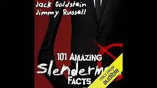 101 Amazing Slenderman Facts by Jimmy Russell | Free Audiobook