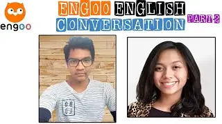 Engoo Englsih Conversation with a Friendly Tutor || Part-2