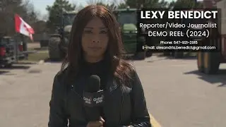 LEXY BENEDICT REPORTER/ VIDEO JOURNALIST DEMO REEL (2024)