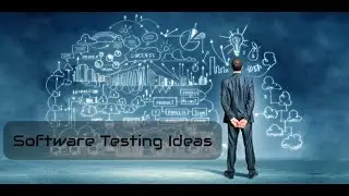 Software Testing Ideas || Software Engineering