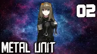 Metal Unit Pt02;It's Not Fair